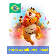 crackwatch red dead redemption 1